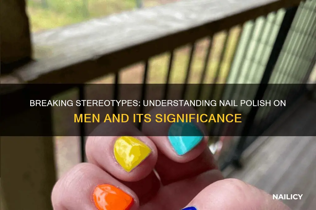what does nail polish on a man mean