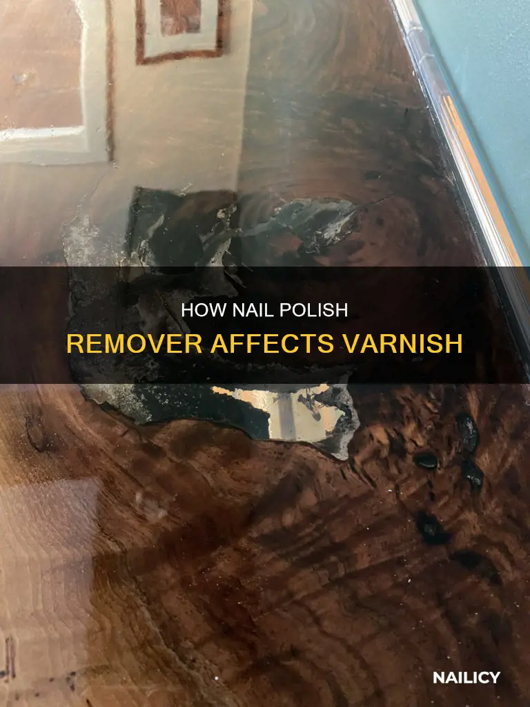 what does nail polish remover do to varnish