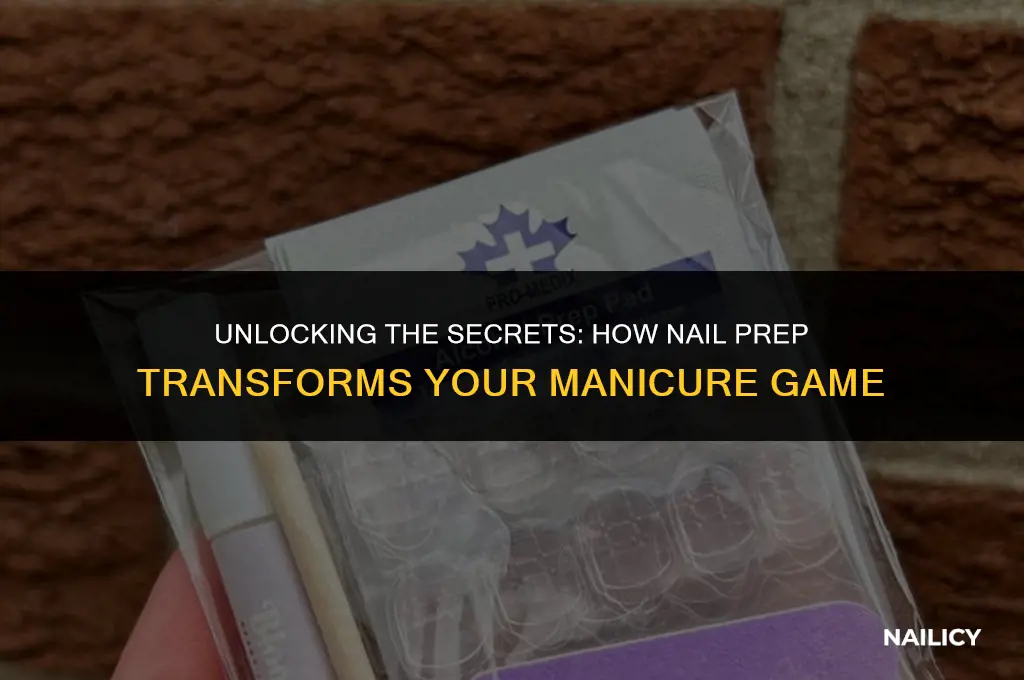 what does nail prep do