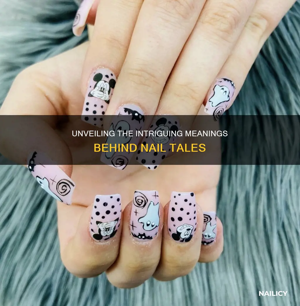 what does nails tales mean