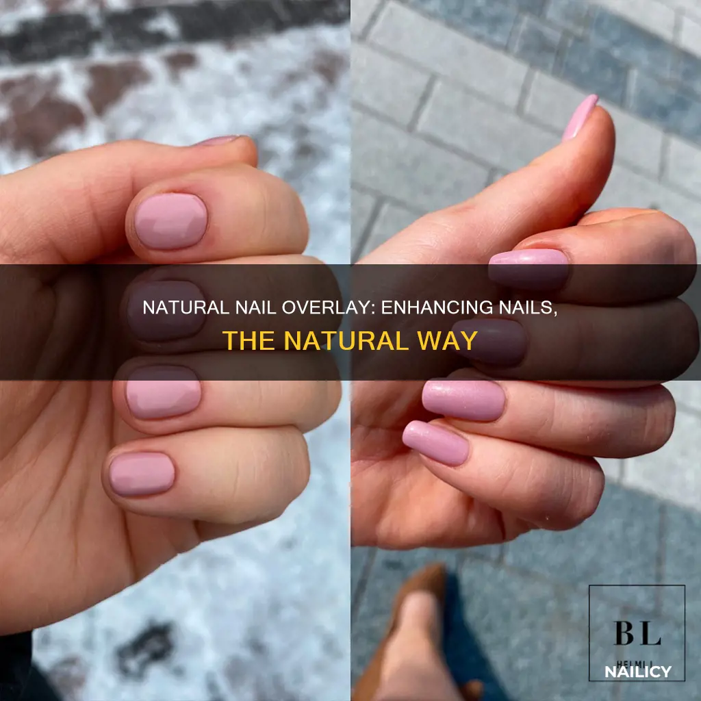 what does natural nail overlay mean