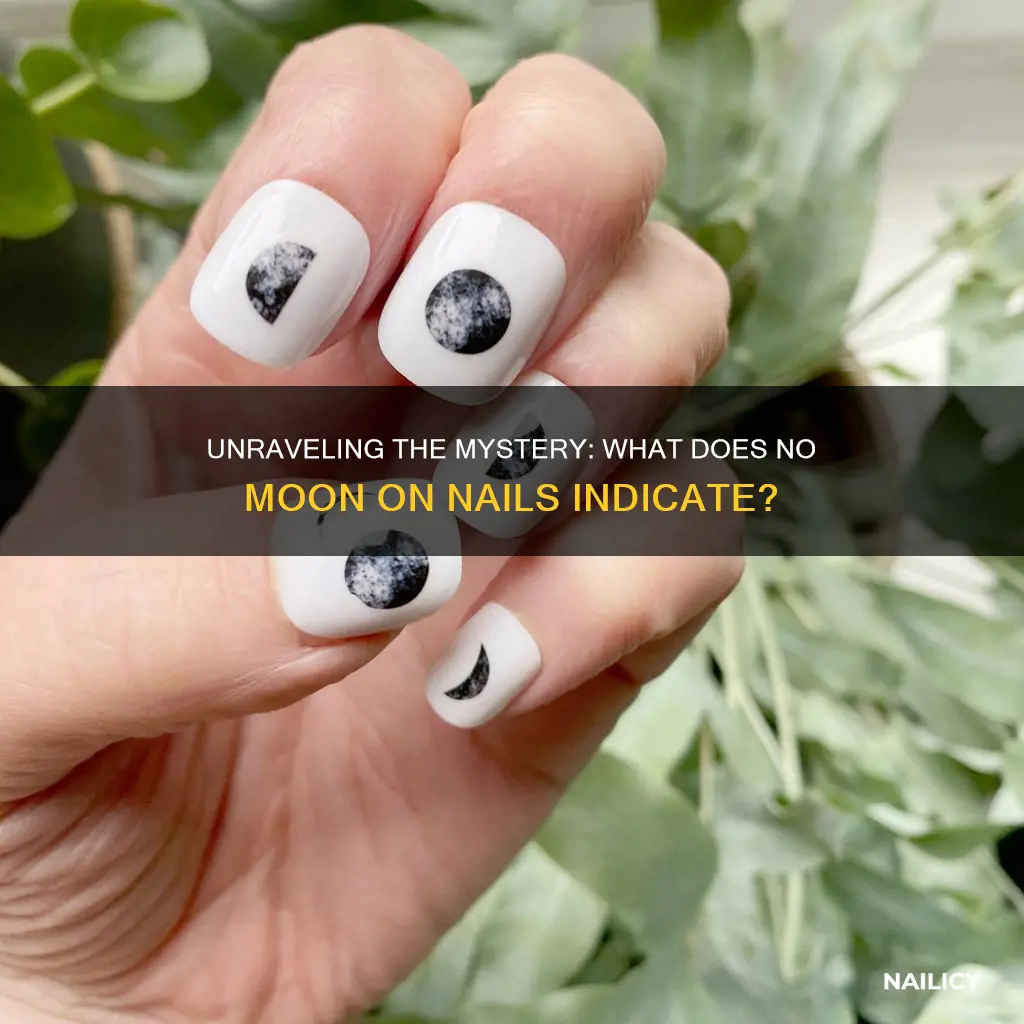 what does no moon in nails mean