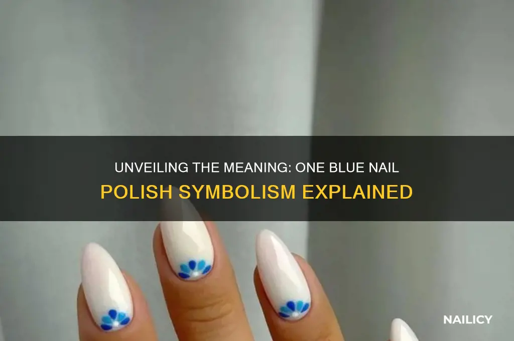 what does one blue nail polish represent