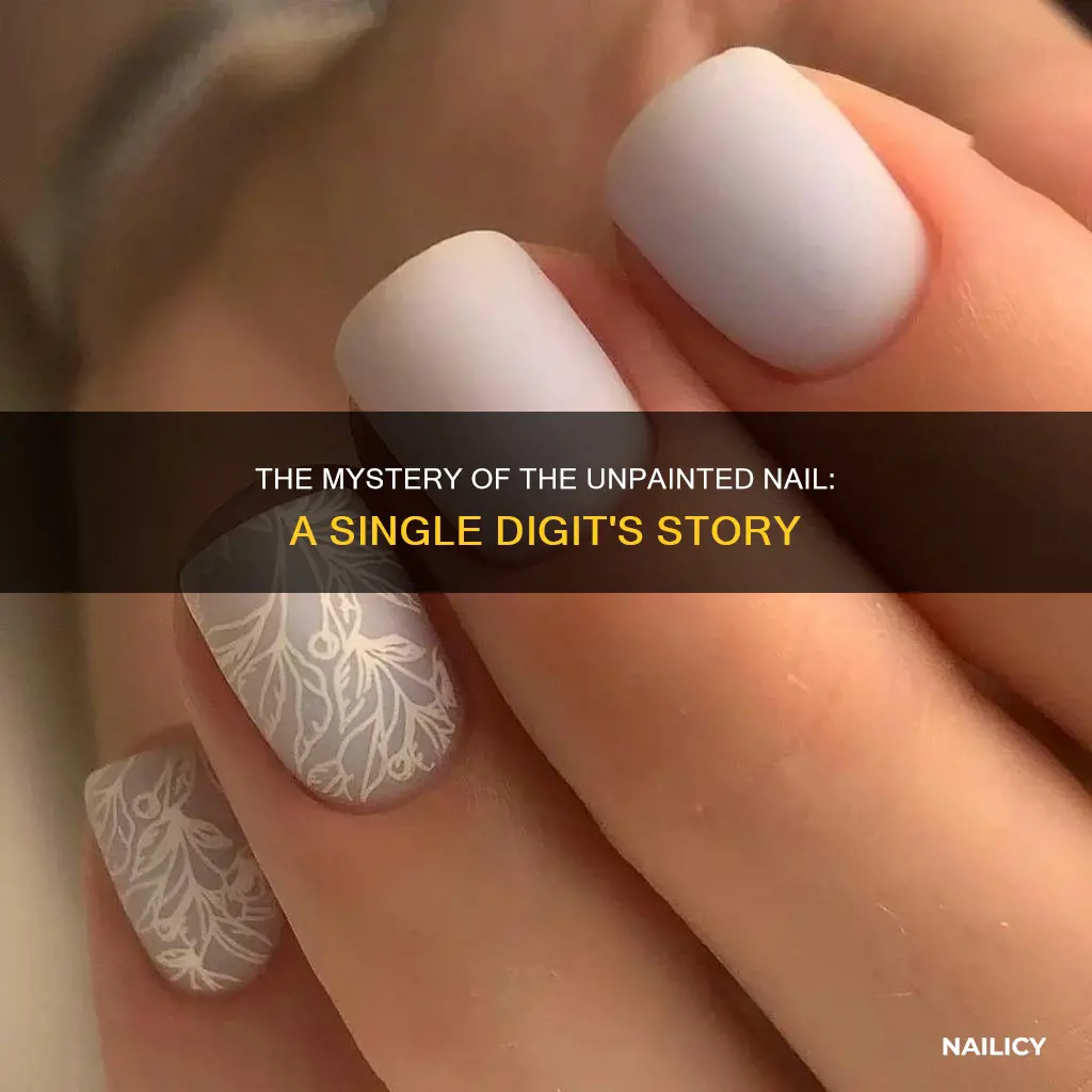 what does one nail not bein painted mean