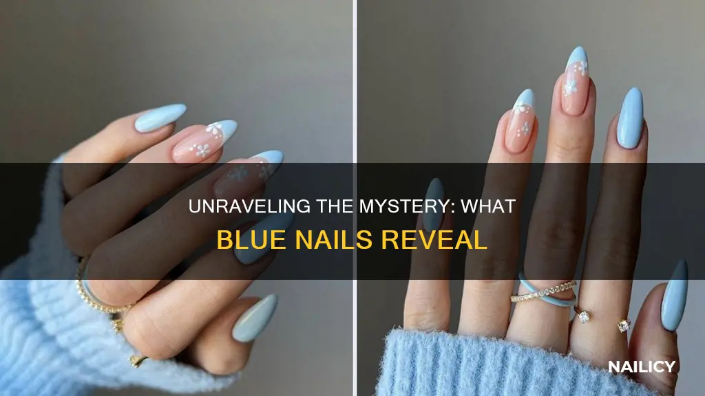 what does painted blue nails mean