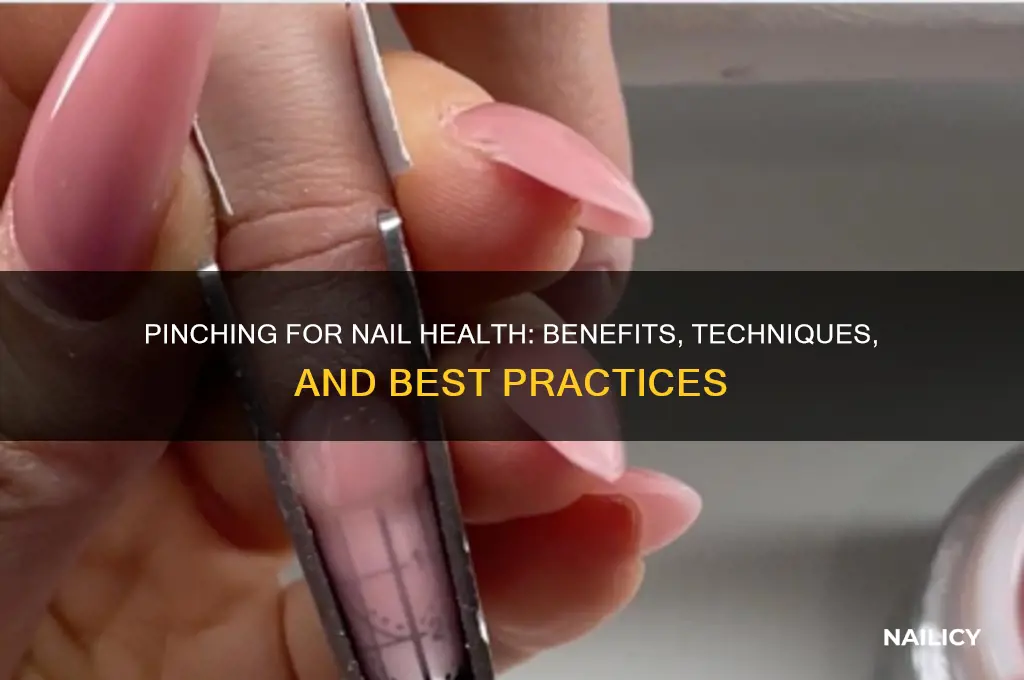 what does pinching do for your nails