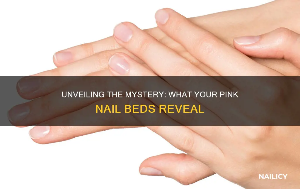 what does pink nail beds mean