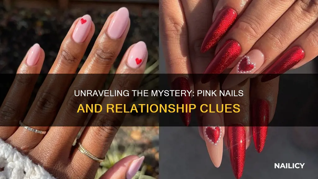 what does pink nails mean relationship