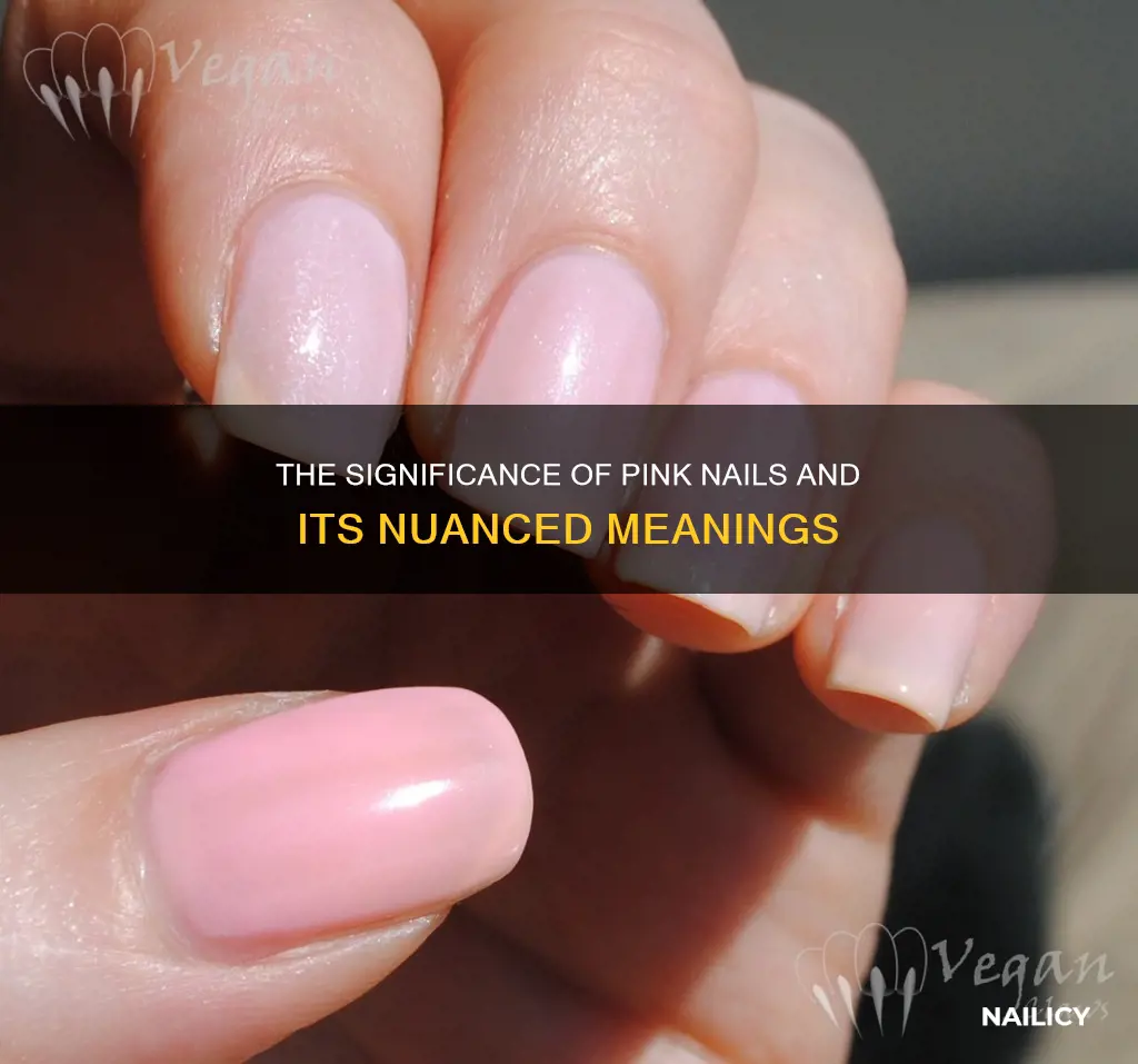 what does pink painted nails mean