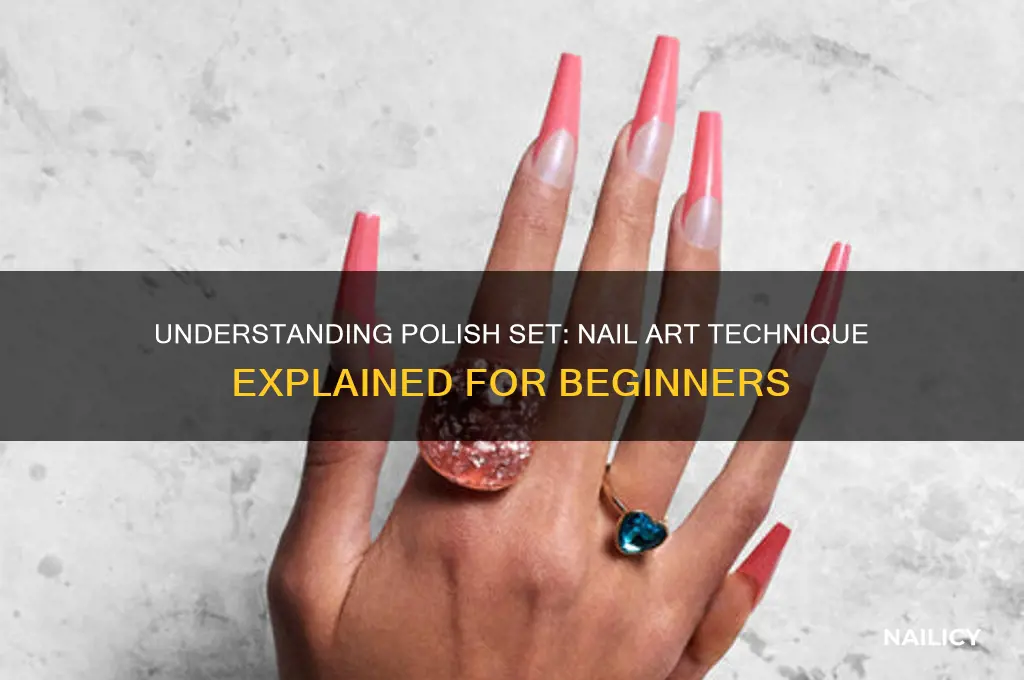 what does polish set mean nails