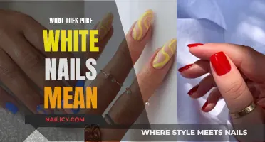 White Nails: What Does This Mean for Your Health?