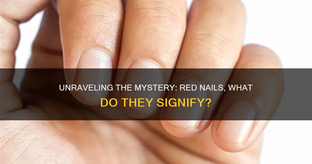 what does red finger nails mean