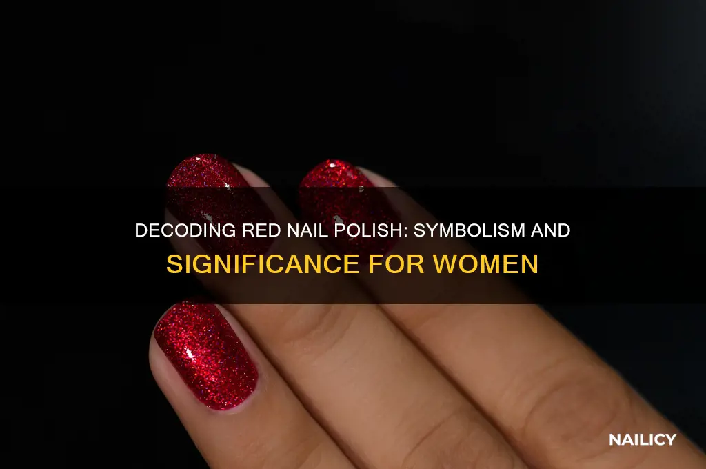 what does red nail polish mean on a girl
