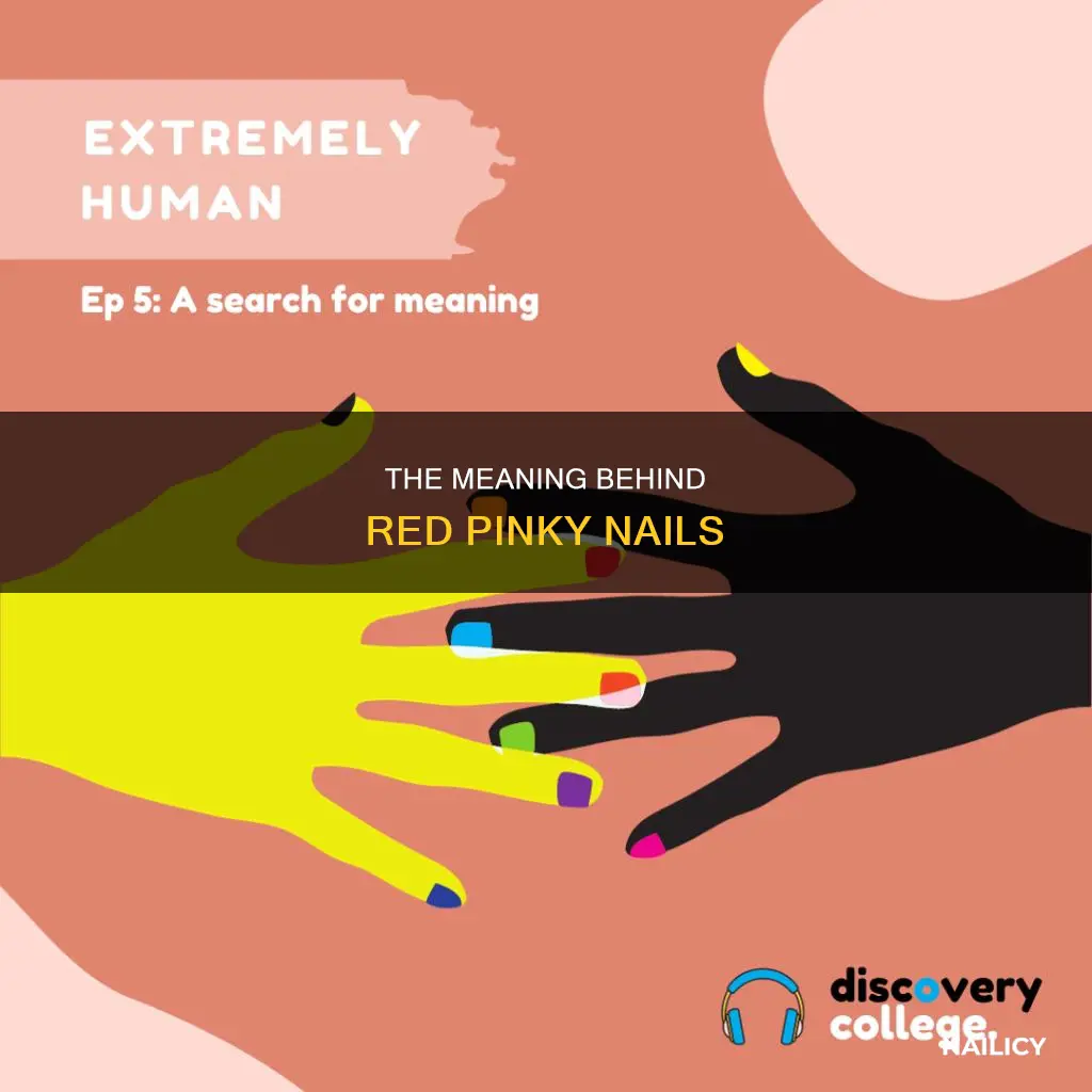 what does red pinky nail mean