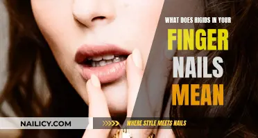 The Meaning Behind Rigid Fingernails and What to Do