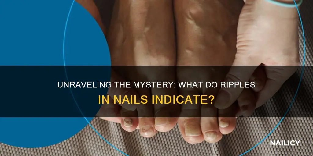 what does ripples in nails mean