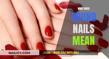 The Meaning of Round Nails: What You Need to Know