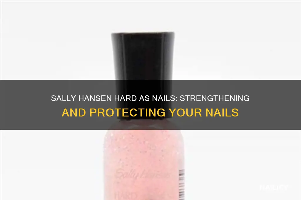 what does sally hansen hard as nails do