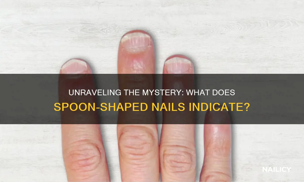 what does spoon shaped nails mean