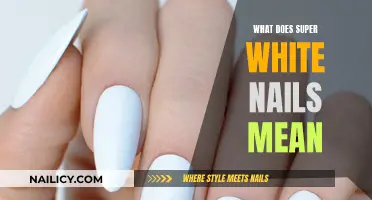 Unraveling the Mystery: What Super White Nails Reveal