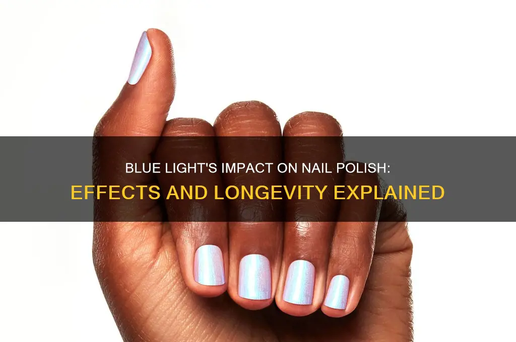 what does the blue light do to nail polish