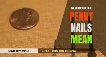 Understanding the Significance of 'D' in Penny Nails
