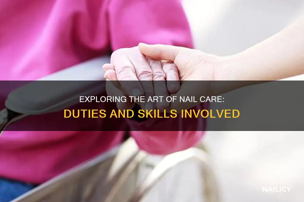 what does the job of doing nails involve