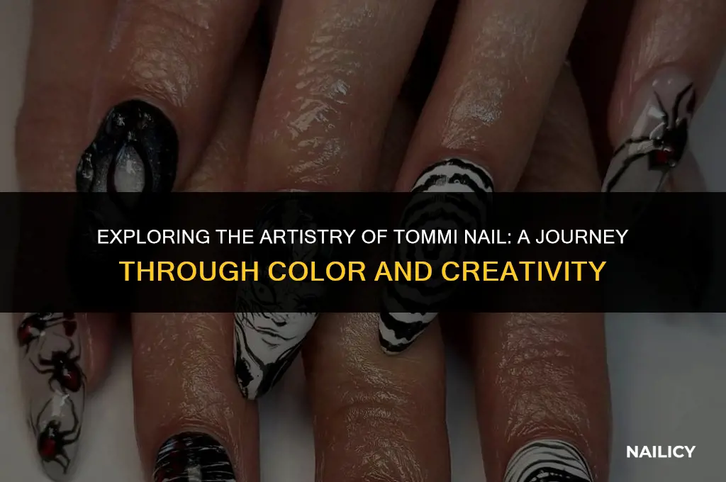 what does tommi nail