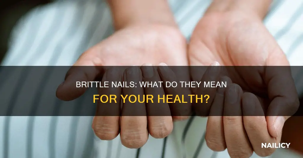 what does weak brittle nails mean