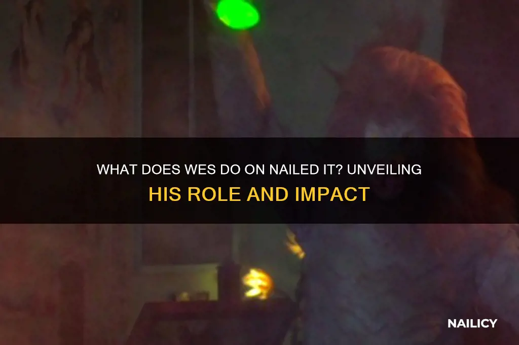 what does wes do on nailed it