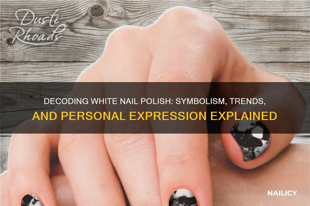 what does white nail polish mesn