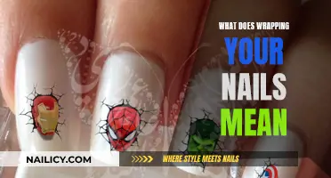 Unraveling the Mystery: What Does Wrapping Your Nails Mean?