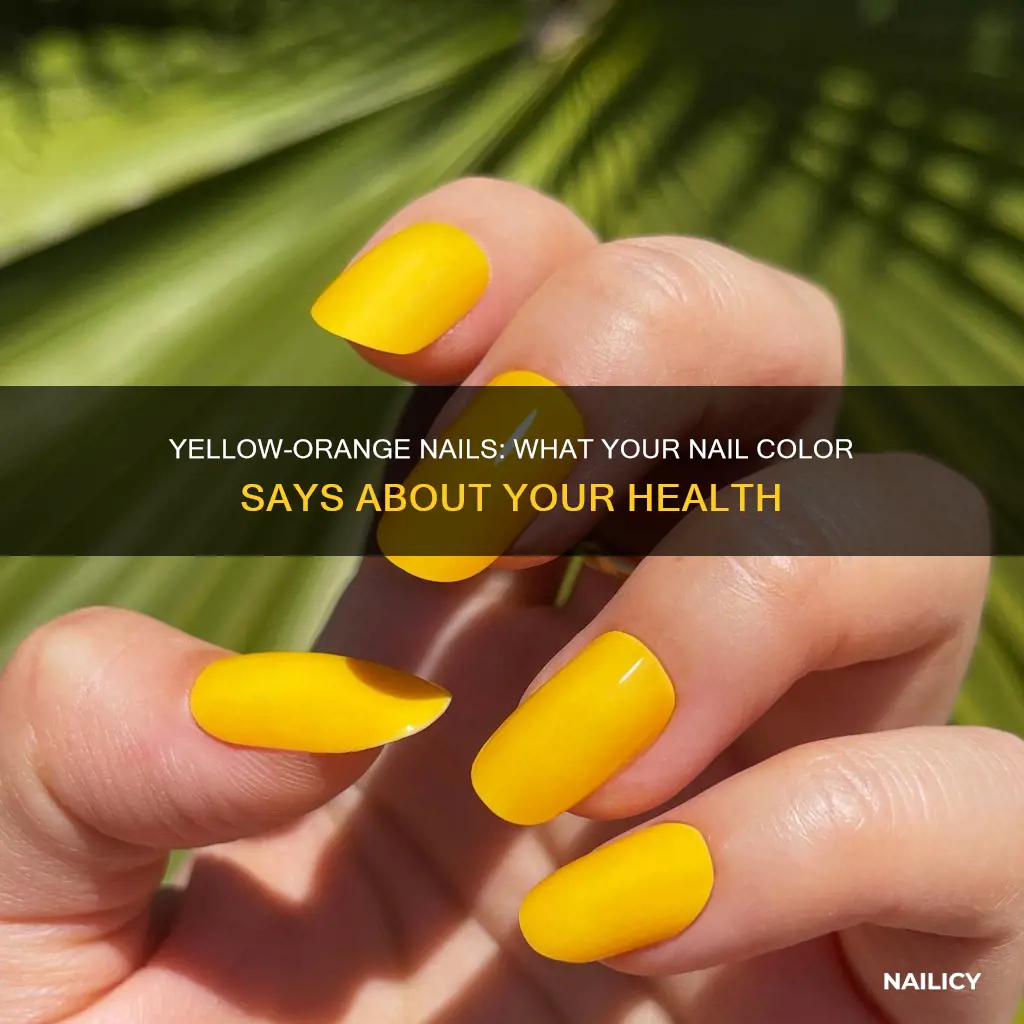 what does yellow orange nails mean