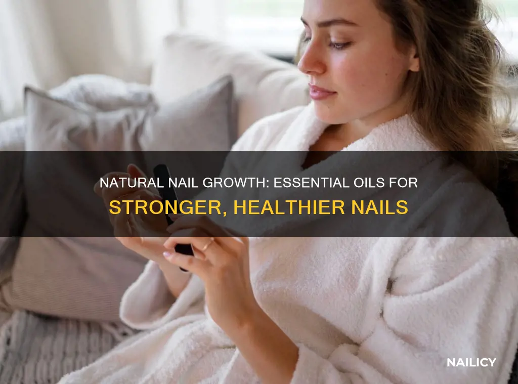 what essential oilisgoodfor growing strong finger nails