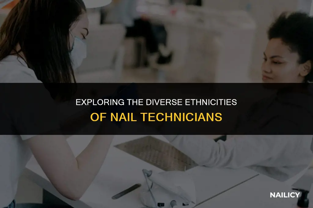 what ethnicity are nail technicians
