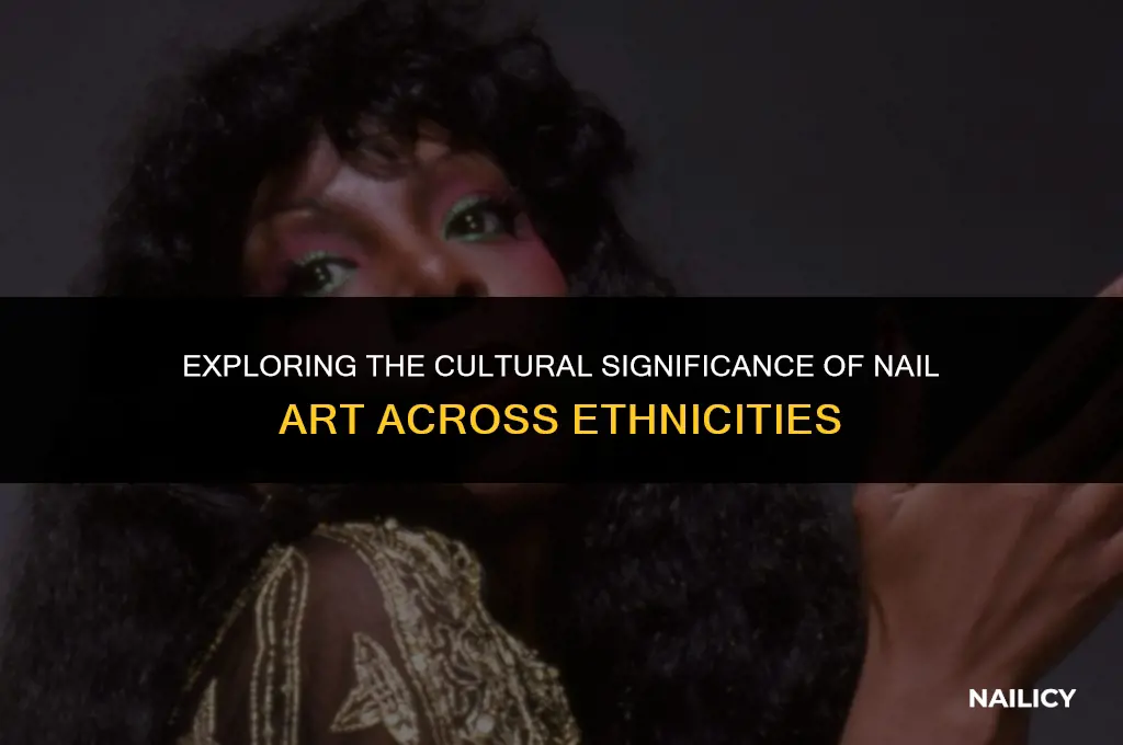 what ethnicity does nails