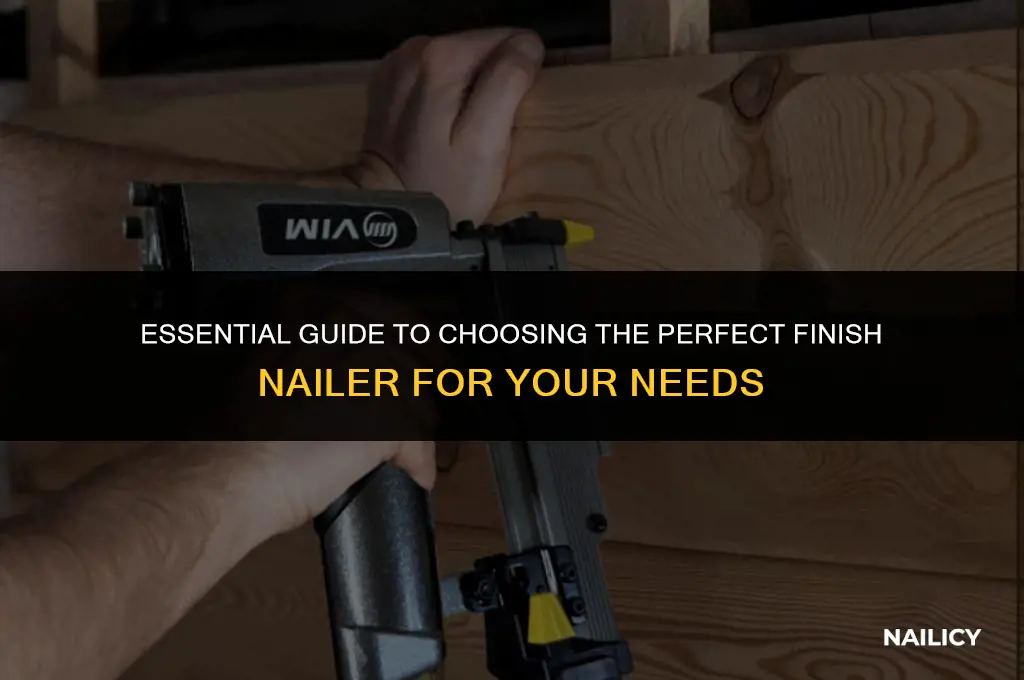 what finish nailer to buy