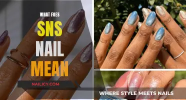 Unraveling the Mystery: What Does 'SNS Nail' Mean?