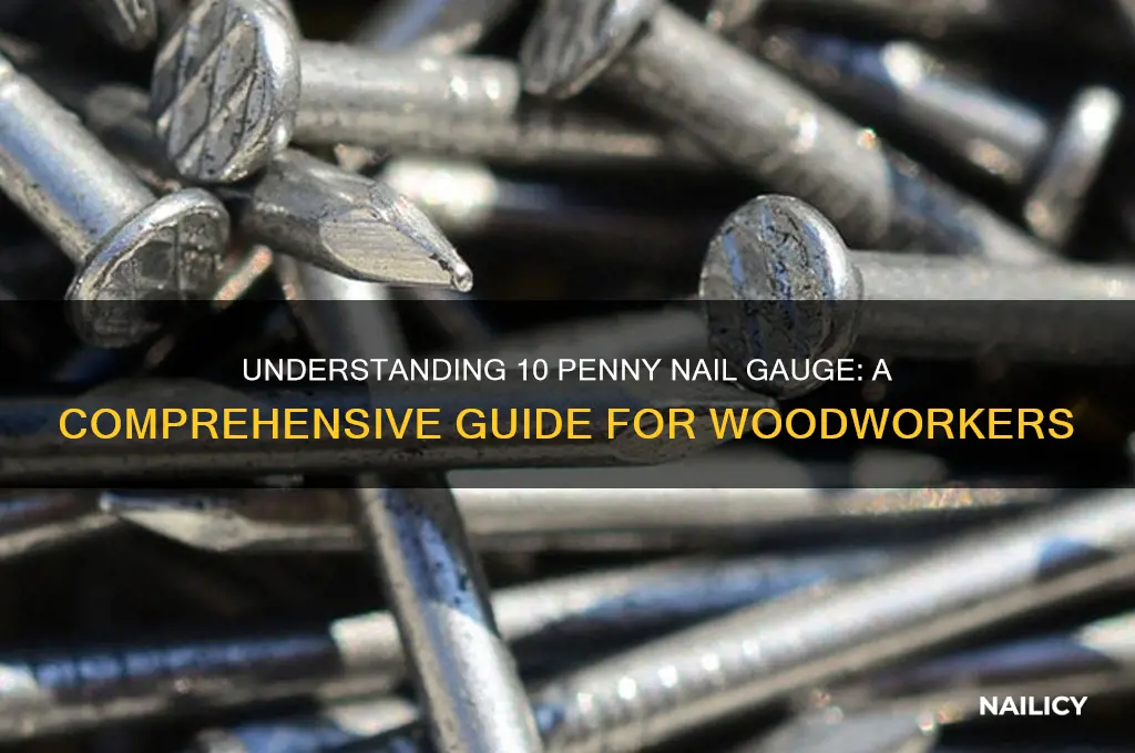what gauge is a 10 penny nail