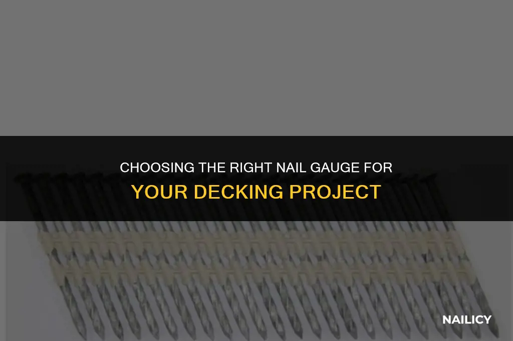 what gauge nail for decking