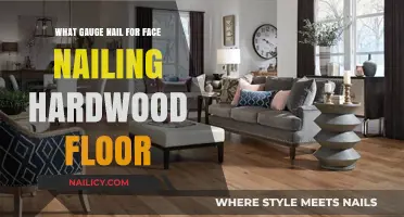 Best Nail Gauge for Face Nailing Hardwood Floors: Expert Tips