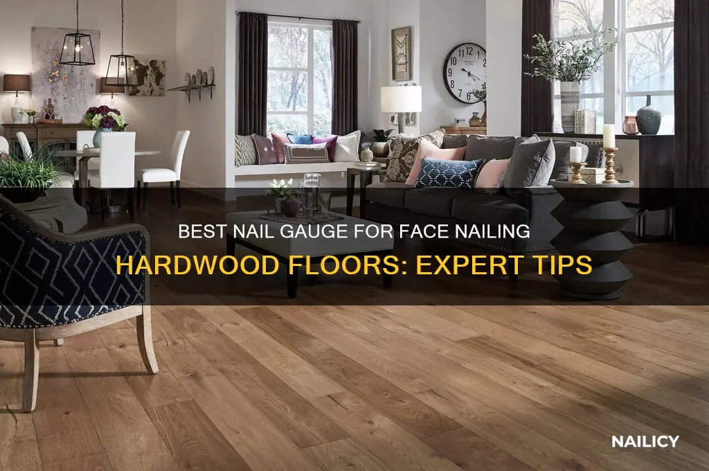 what gauge nail for face nailing hardwood floor