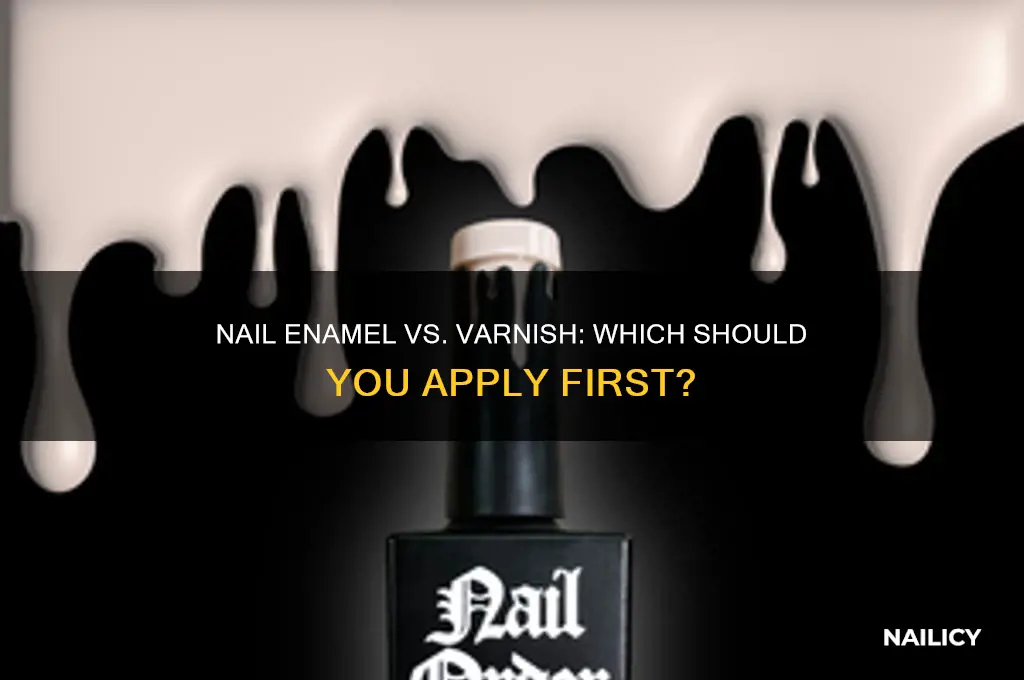 what goes on first nail enamel or varnish