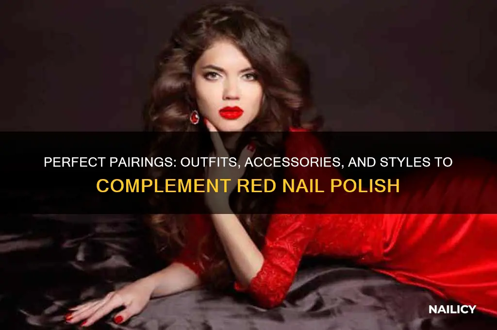 what goes well with red nail polish