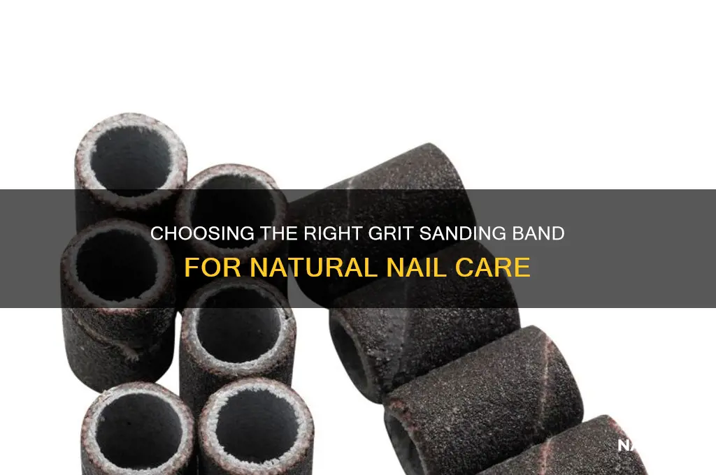 what grit sanding band for natural nails