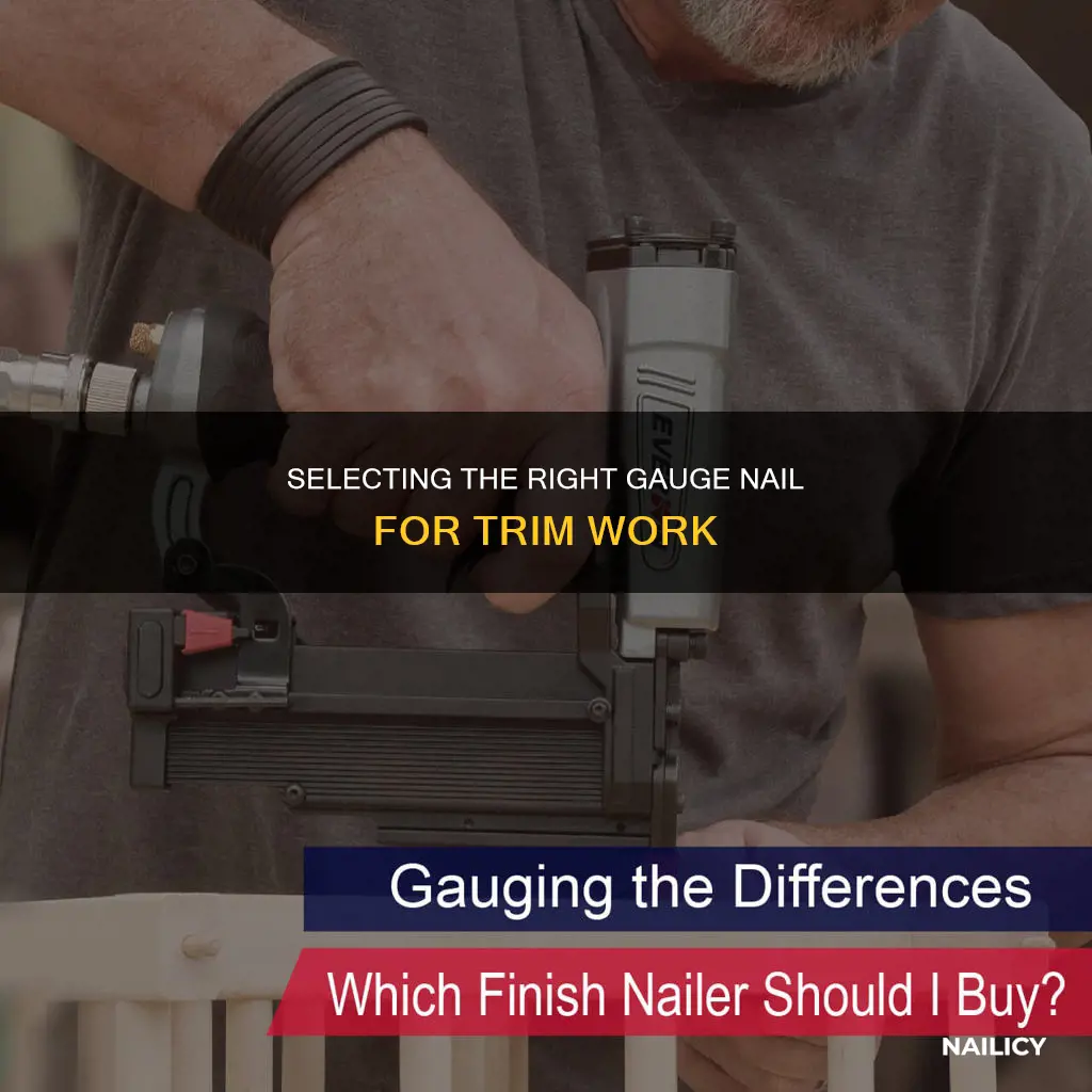 what guage nail for trim