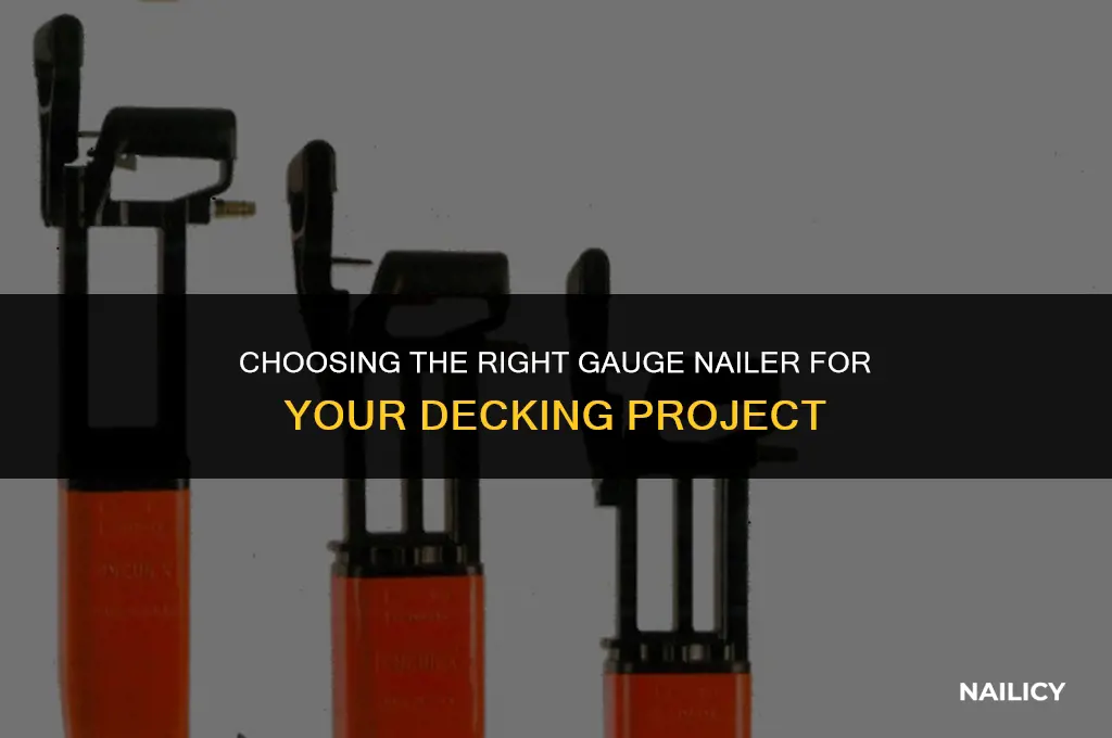 what guage nailer for decking