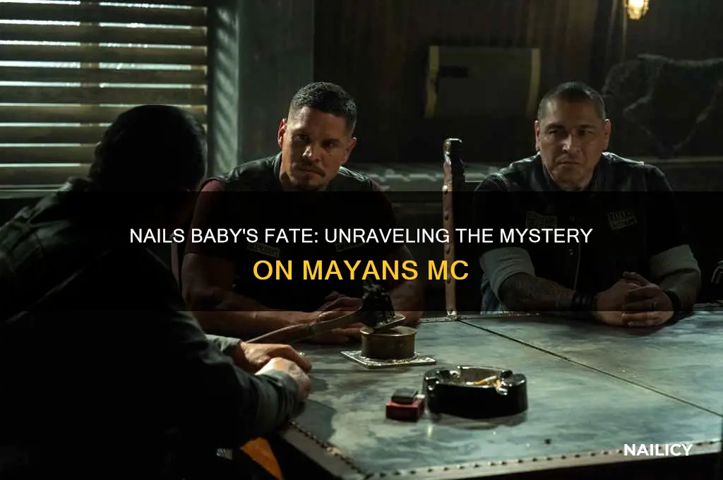 what happened to nails baby on mayans
