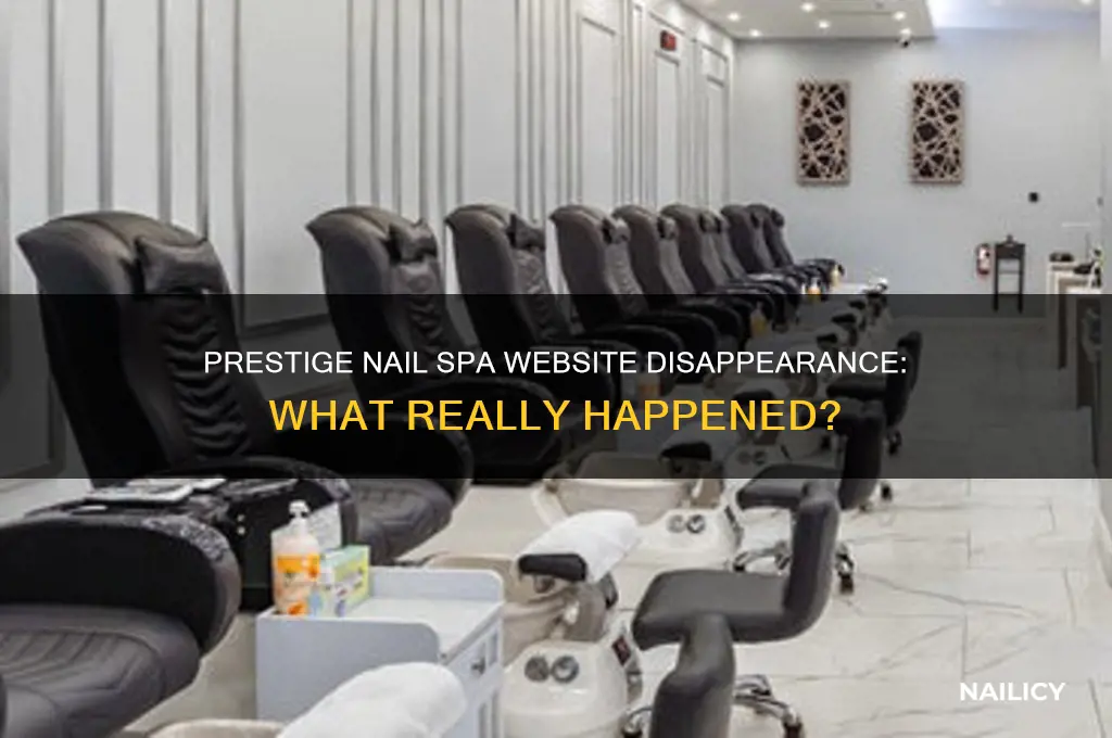 what happened to prestige nail spa website