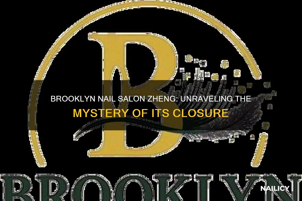 what happened to the brooklyn nail salon zheng
